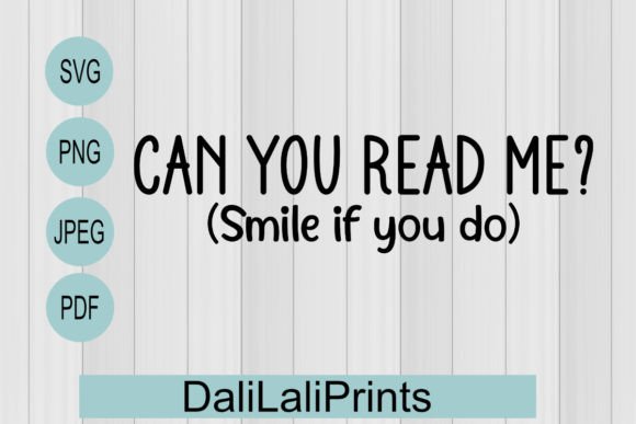 Can You Read Me Funny Svg Png Pdf Jpeg Review