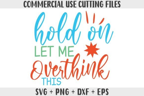Funny SVG: Hold on Let Me Overthink This Review