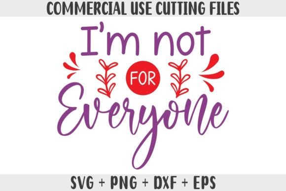Funny SVG: I'm Not for Everyone Review