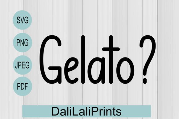 Gelato Funny SVG PNG JPEG PDF Review
