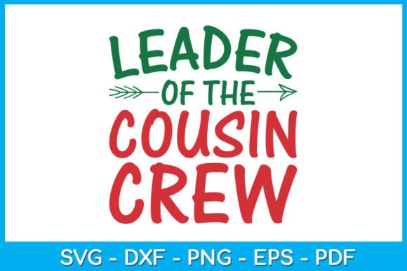 Leader of the Cousin Crew Funny SVG Tee Review