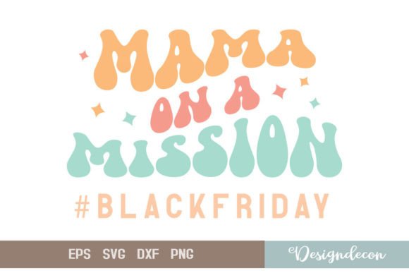 Mama on a Mission Retro Groovy Funny SVG Review
