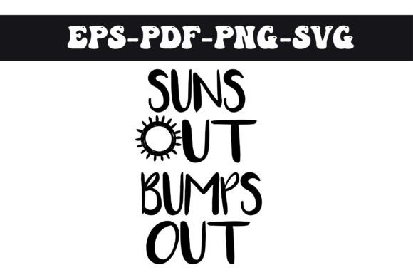 Sun s Out Buns Out Funny Svg: A Designer Review